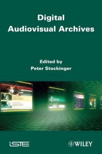 Book Cover for Digital Audiovisual Archives by Peter Stockinger