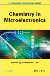 Book Cover for Chemistry in Microelectronics by Yannick Le Tiec