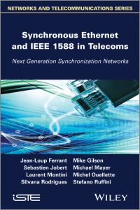 Book Cover for Synchronous Ethernet and IEEE 1588 in Telecoms by JeanLoup Ferrant, International Society for Technology in Education