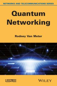Book Cover for Quantum Networking by Thomas E Van Meter