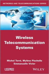 Book Cover for Wireless Telecommunication Systems by Michel Terré, Mylène Pischella, Emmanuelle Vivier