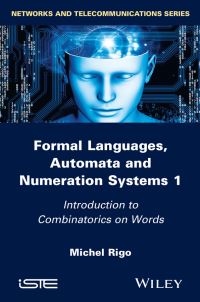 Book Cover for Formal Languages, Automata and Numeration Systems by Michel Rigo