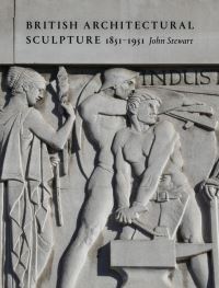 Book Cover for British Architectural Sculpture by John Stewart