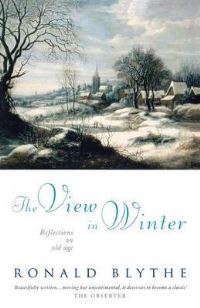 Book Cover for The View in Winter by Ronald Blythe