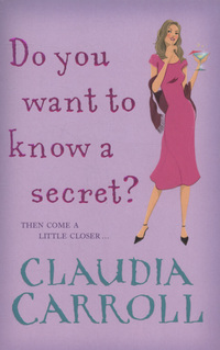 Book Cover for Do You Want to Know a Secret? by Claudia Carroll