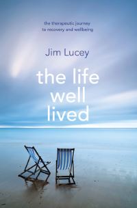 Book Cover for The Life Well Lived by James V Lucey