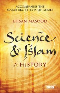 Book Cover for Science & Islam by Ehsan Masood
