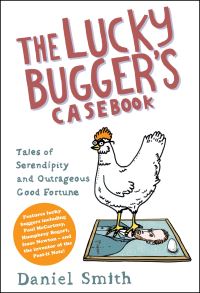 Book Cover for The Lucky Bugger's Casebook by Daniel Smith