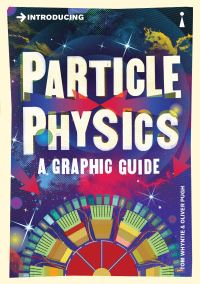 Book Cover for Introducing Particle Physics by Tom Whyntie, Oliver Pugh