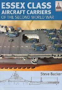 Book Cover for Essex Class Aircraft Carriers of the Second World War by Steve Backer