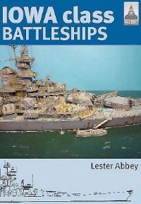 Book Cover for Iowa Class Battleships by Lester Abbey, George Richardson