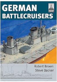 Book Cover for German Battlecruisers by Robert Brown, Steve Backer