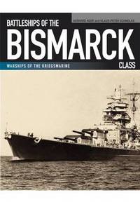 Book Cover for Battleships of the Bismarck Class by Gerhard Koop