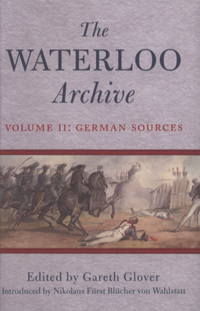 Book Cover for The Waterloo Archive Volume II German Sources by Gareth Glover