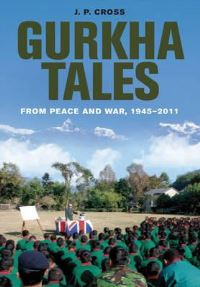 Book Cover for Gurkha Tales by J P Cross