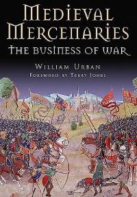 Book Cover for Medieval Mercenaries by William L Urban