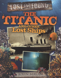 Book Cover for The Titanic and Other Lost Ships by John Malam