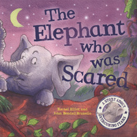 Book Cover for The Elephant Who Was Scared by Rachel Elliot, John BendallBrunello