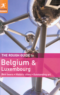 Book Cover for The Rough Guide to Belgium and Luxembourg by Phil Lee, Martin Dunford, Loïk Dal Molin, Suzy Sumner