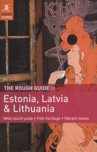 Book Cover for The Rough Guide to Estonia, Latvia & Lithuania by Jonathan Bousfield
