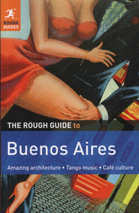Book Cover for The Rough Guide to Buenos Aires by Andrew Benson, Rosalba OBrien