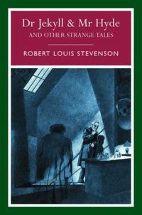 Book Cover for Dr Jekyll and Mr Hyde and Other Strange Tales by Robert Louis Stevenson