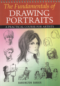 Book Cover for The Fundamentals of Drawing Portraits by Barrington Barber