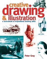 Book Cover for Creative Drawing and Illustration by Peter Gray