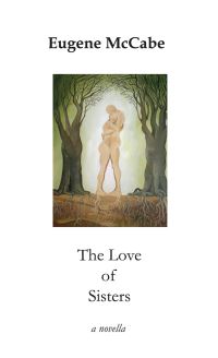 Book Cover for The Love of Sisters by Eugene McCabe