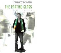 Book Cover for The Parting Glass by Dermot Bolger