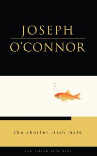 Book Cover for The Shorter Irish Male by Joseph OConnor