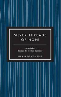 Book Cover for Silver Threads of Hope by Sinéad Gleeson