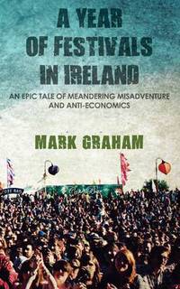 Book Cover for A Year of Festivals in Ireland by Mark Graham