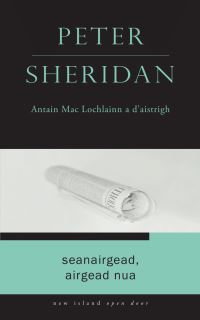 Book Cover for Seanairgead, Airgead Nua by Peter Sheridan