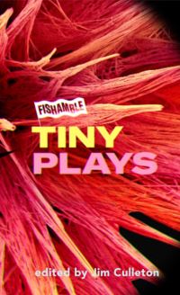 Book Cover for Fishamble Tiny Plays by Jim Culleton