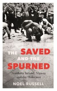 Book Cover for The Saved and the Spurned by Noel Russell