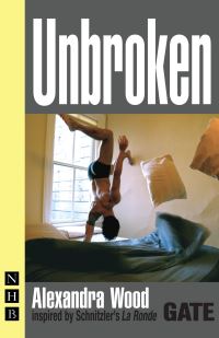 Book Cover for Unbroken by Alexandra Wood, England Gate Theatre London