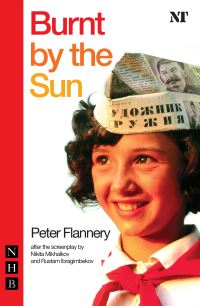 Book Cover for Burnt by the Sun by Peter Flannery, Nikita Mikhalkov, Rustam Ibragimbekov