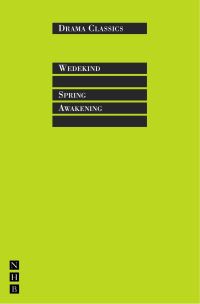 Book Cover for Spring Awakening by Frank Wedekind, Julian Forsyth, Margarete Forsyth