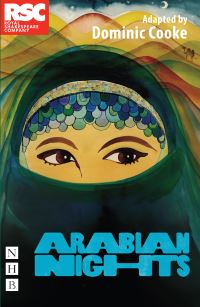 Book Cover for Arabian Nights by Dominic Cooke, Royal Shakespeare Company