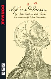 Book Cover for Life Is a Dream by Pedro Calderón de la Barca, Helen Edmundson