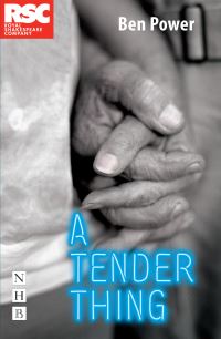 Book Cover for A Tender Thing by Ben Power, William Shakespeare, Royal Shakespeare Company