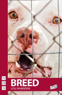 Book Cover for Breed by Lou Ramsden, Theatre503 Theater group