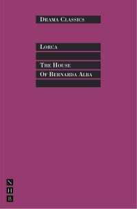 Book Cover for The House of Bernardo Alba by Federico García Lorca, Jo Clifford
