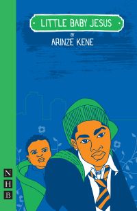 Book Cover for Little Baby Jesus by Arinzé Kene