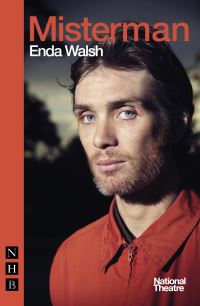 Book Cover for Misterman by Enda Walsh, National Theatre Great Britain