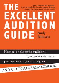 Book Cover for The Excellent Audition Guide by Andy Johnson