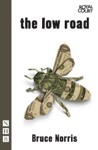 Book Cover for The Low Road by Bruce Norris