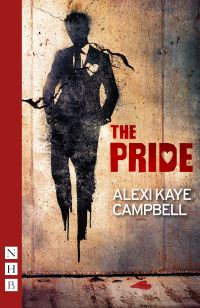 Book Cover for The Pride by Alexi Kaye Campbell