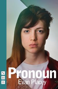 Book Cover for Pronoun by Evan Placey